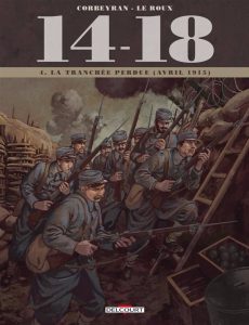 Couverture de 14-18 #4 - La tranchée perdue (avril 1915)