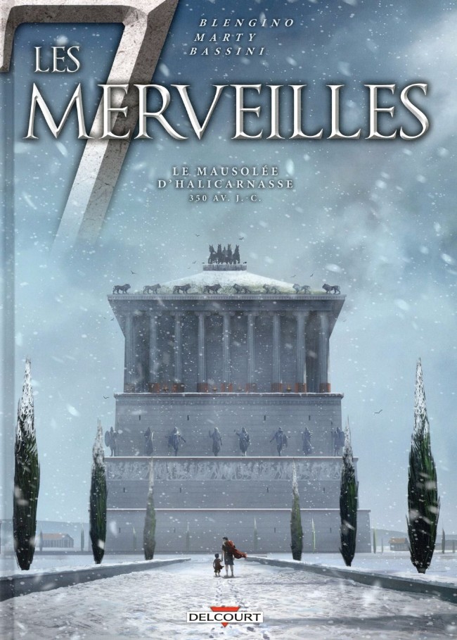 Couverture de 7 MERVEILLES (LES) #6 - Le mausolée d’Halicarnasse – 350 av. J. C.