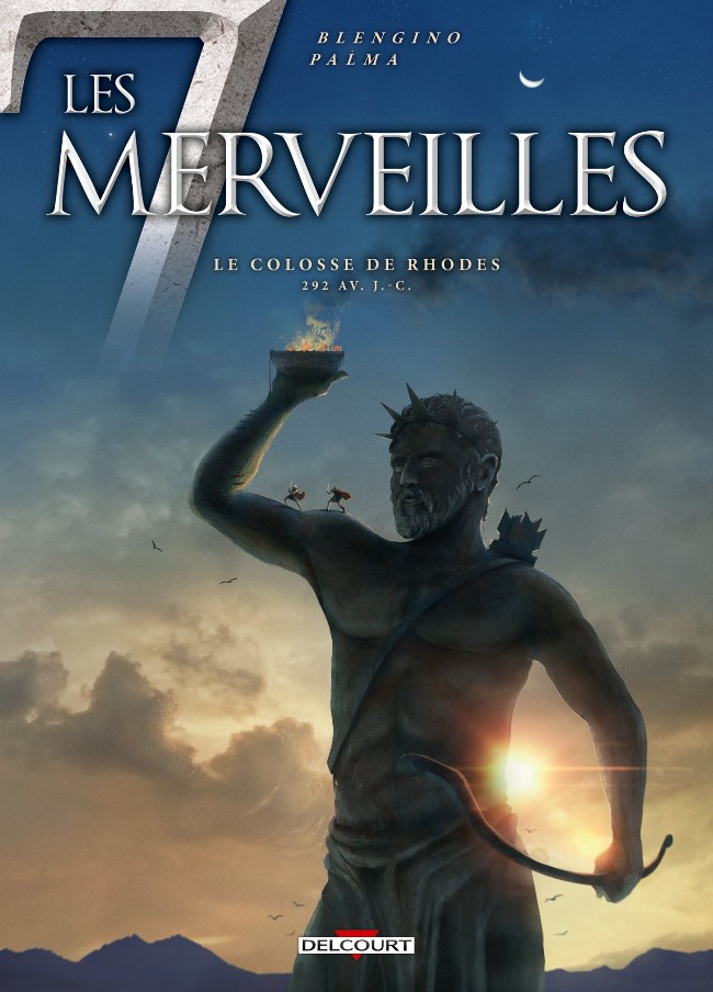 Couverture de 7 MERVEILLES (LES) #7 - Le colosse de Rhodes – 292 av. J.-C.