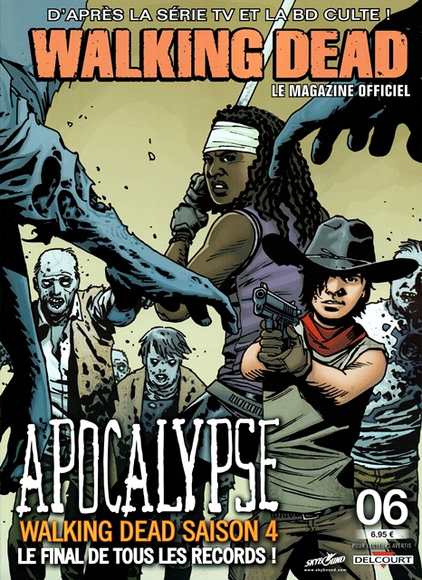 Couverture de WALKING DEAD  LE MAGAZINE OFFICIEL #6B - Apocalypse : Walking Dead saison 4 - Le final de tous les records