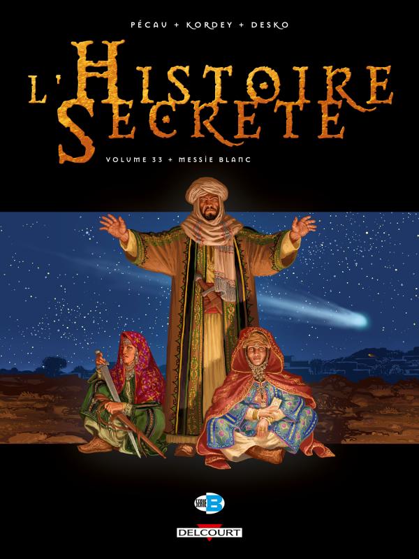 Couverture de HISTOIRE SECRETE (L') #33 - Messie Blanc