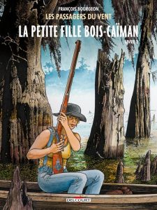 Couverture de PASSAGERS DU VENT (NOUVELLE ÉDITION) #7 - La Petite Fille Bois-Caïman, livre 2