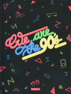Couverture de We are the 90's