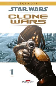 Couverture de STAR WARS (LEGENDES) : CLONE WARS #1 - Tome 1 - Nouvelle édition