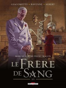 Couverture de MARCAS MAÎTRE FRANC-MACON #5 - Le Frère de Sang (Volume 3/3)