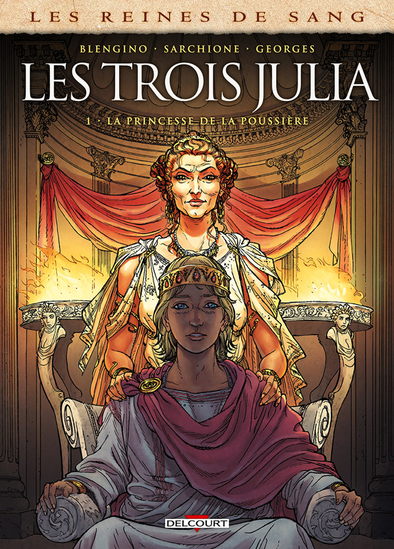 Couverture de REINES DE SANG (LES) #01 - Les Trois Julia : la Princesse de la Poussière
