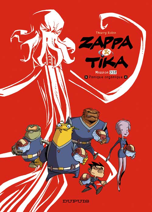Couverture de ZAPPA ET TIKA #2 - Panique organique
