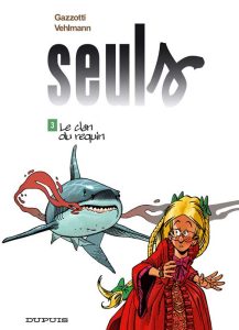 Couverture de SEULS #3 - Le clan du requin