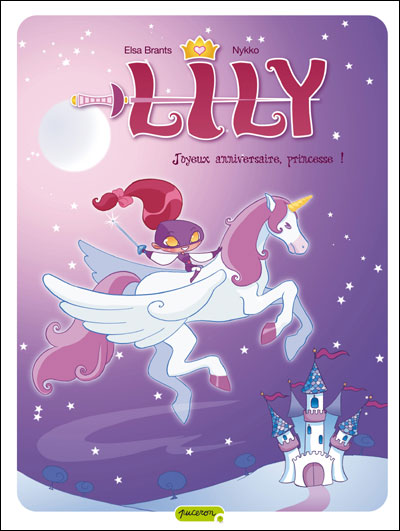 Couverture de LILY #1 - Joyeux anniversaire, Princesse !