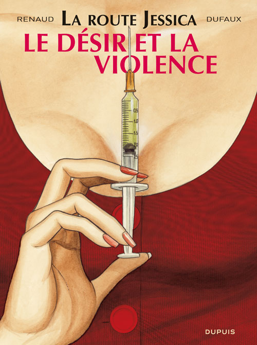Couverture de ROUTE JESSICA (LA) #3 - Le désir et la violence