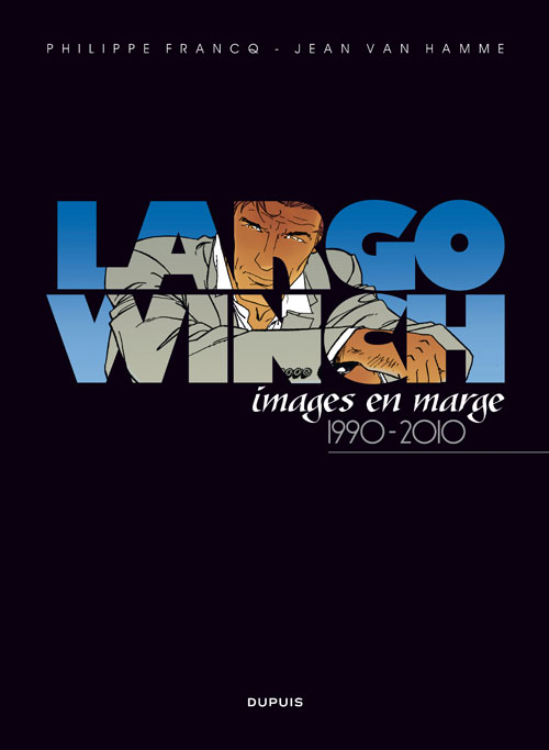 Couverture de LARGO WINCH # - Images en marge 1990-2010