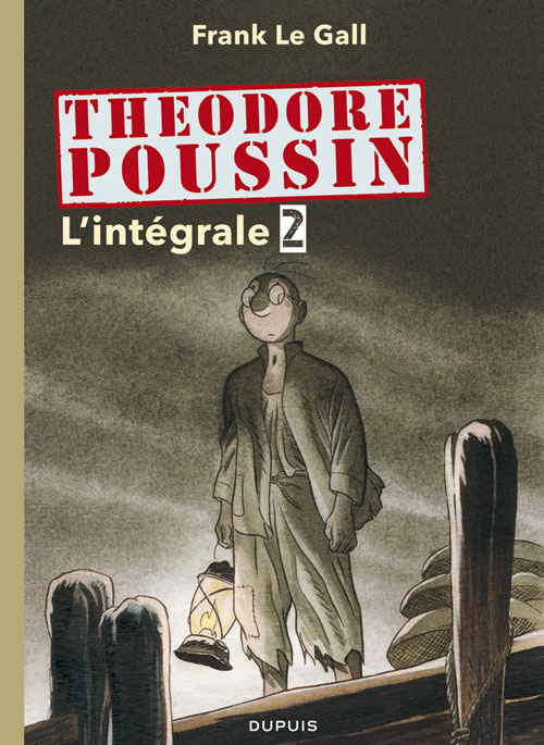Couverture de THEODORE POUSSIN - L'INTEGRALE #2 - L'intégrale volume 2