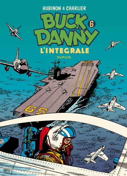 Couverture de BUCK DANNY - L'INTÉGRALE #6 - 1956 - 1958