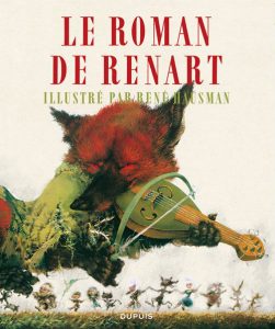 Couverture de Le roman de Renart illustré par René Hausman