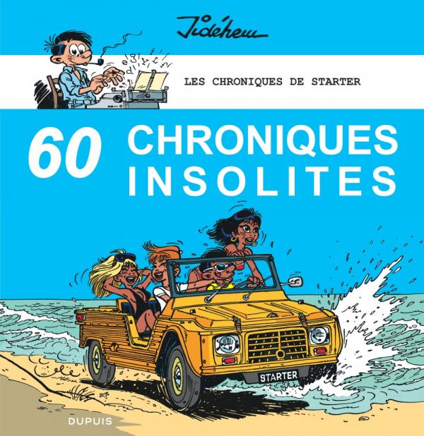 Couverture de CHRONIQUES DE STARTER (LES) #4 - 60 chroniques insolites