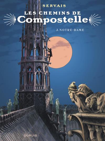 Couverture de CHEMINS DE COMPOSTELLE (LES) #3 - Notre Dame