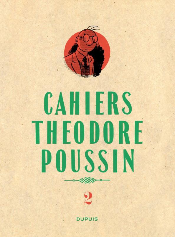Couverture de CAHIERS THEODORE POUSSIN #2 - Tome 2  