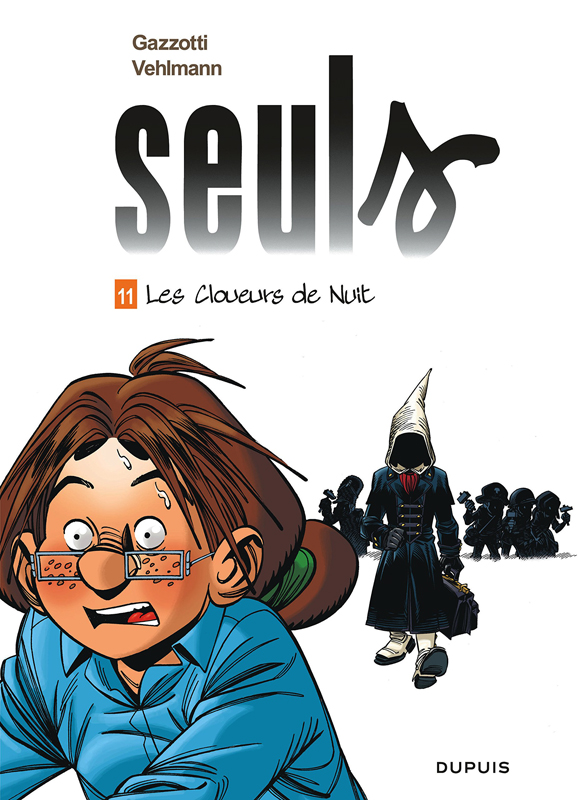 Couverture de SEULS #11 - Les Cloueurs de Nuit