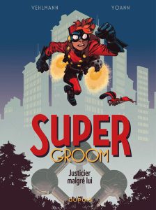 Couverture de SUPERGROOM #1 - Justicier malgré lui