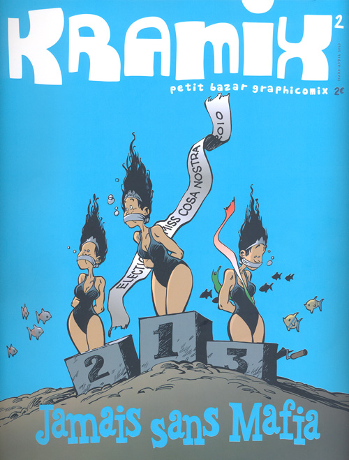 Couverture de KRAMIX #2 - Jamais sans Mafia