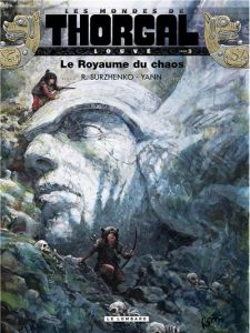 Couverture de MONDES DE THORGAL (LES) #3 - Louve tome 3 : Le royaume du Chaos  