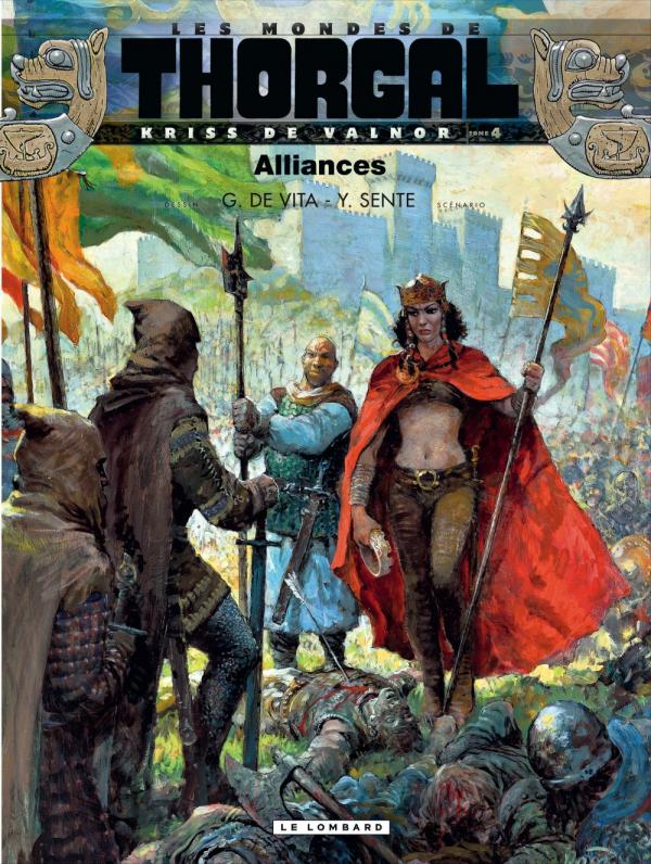 Couverture de MONDES DE THORGAL (LES) #4 - Kriss de Valnor tome 4 : Alliances