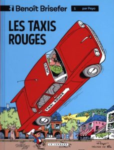 Couverture de BENOIT BRISEFER #1 - Les taxis rouges - Edition spéciale