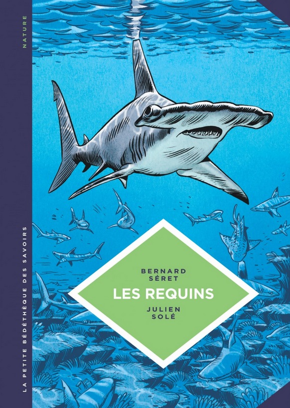 Couverture de PETITE BEDETHEQUE DES SAVOIRS (LA) #3 - Les requins