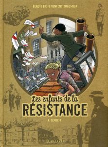 Couverture de ENFANTS DE LA RESISTANCE (LES) #6 - Désobéir !