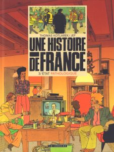 Couverture de HISTOIRE DE FRANCE (UNE) #3 - Etat pathologique