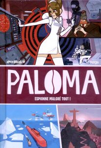 Couverture de PALOMA #2 - Espionne malgré tout !