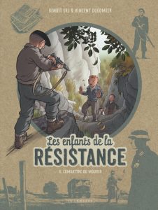 Couverture de ENFANTS DE LA RESISTANCE (LES) #8 - Combattre ou mourir