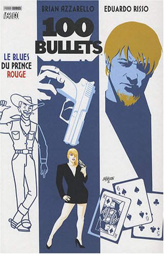 Couverture de 100 BULLETS #5 - Le blues du prince rouge