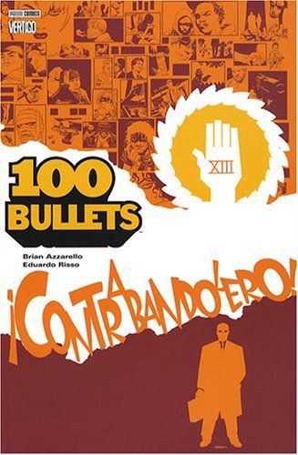 Couverture de 100 BULLETS #6 - Contrabandolero !