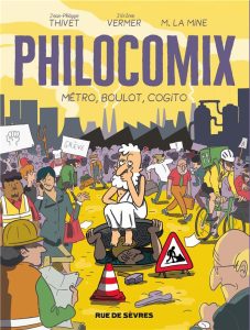 Couverture de PHILOCOMIX #3 - Métro, boulot, cogito
