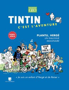 Couverture de TINTIN C'EST L'AVENTURE #HS2 - Plantu, Hergé : un dialogue imaginaire