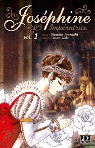 Couverture de JOSÉPHINE IMPÉRATRICE #1 - Volume 1
