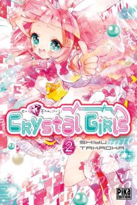 http://Couverture%20de%20CRYSTAL%20GIRLS%20#2%20-%20Crystal%20Girls%20Tome%202