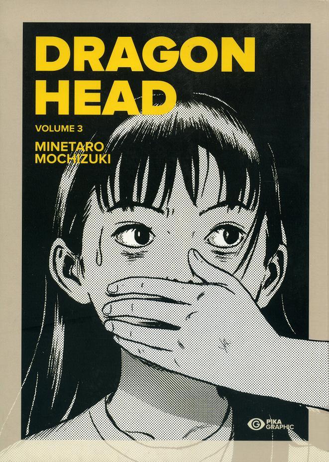 Couverture de DRAGON HEAD (VOLUME DOUBLE) #3 - Tome 3
