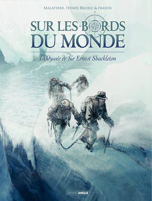 Couverture de SUR LES BORDS DU MONDE #2 - L'Odyssée de Sir Ernest Shackleton (2/2)