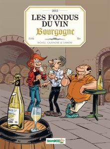 Couverture de FONDUS DU VIN (LES) #1 - Les fondus du vin de Bourgogne