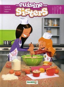 Couverture de SISTERS (LES) # - La cuisine des Sisters
