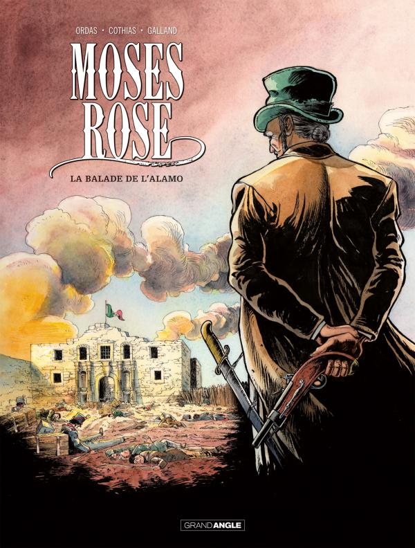 Couverture de MOSES ROSE #1 - La balade de l'Alamo