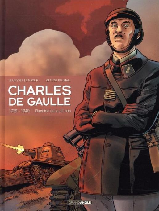Couverture de CHARLES DE GAULLE #2 - 1939 - 1940 | L'homme qui a dit non