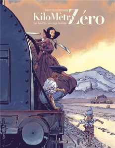 Couverture de KILOMETRE ZERO #2 - Les Koechlin, une saga familiale