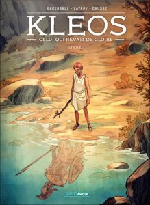 Couverture de KLEOS - CELUI QUI RÊVAIT DE GLOIRE #1 - Livre I