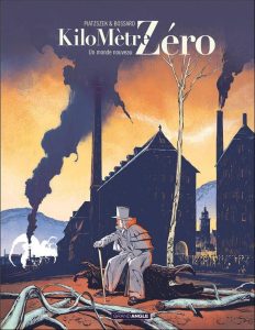 Couverture de KILOMETRE ZERO #3/3 - Un monde nouveau