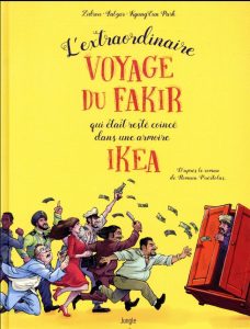 Couverture de L'extraordinaire voyage du fakir qui était resté coincé dans une armoire Ikea