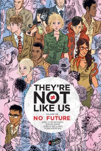 Couverture de THEY'RE NOT LIKE US (VF) #1 - No Future