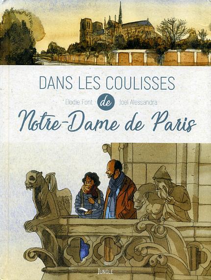 Couverture de DANS LES COULISSES #1 - Dans les coulisses de Notre-Dame de Paris